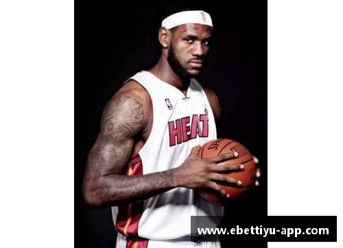 NBA超级巨星詹姆斯：领袖风范与传奇征程